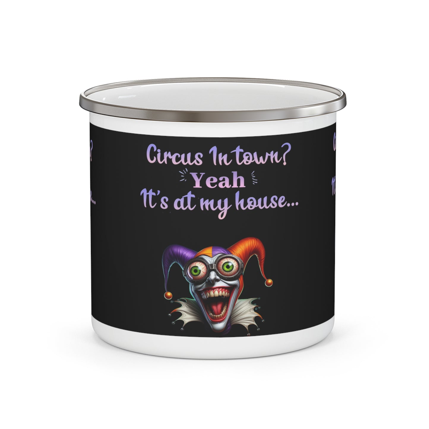 Circus In Town? Funny Harlequin Clown Enamel Camping Mug